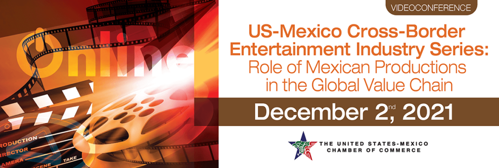 U.S.-Mexico Cross-Border Entertainment Industry Series: Role of Mexican Productions in the Global Value Chain