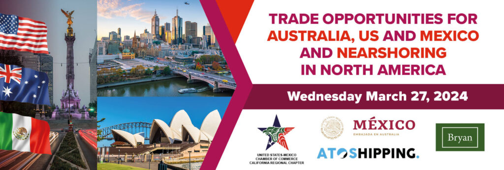 Trade Opportunities for Australia US and Mexico and Nearshoring in North America