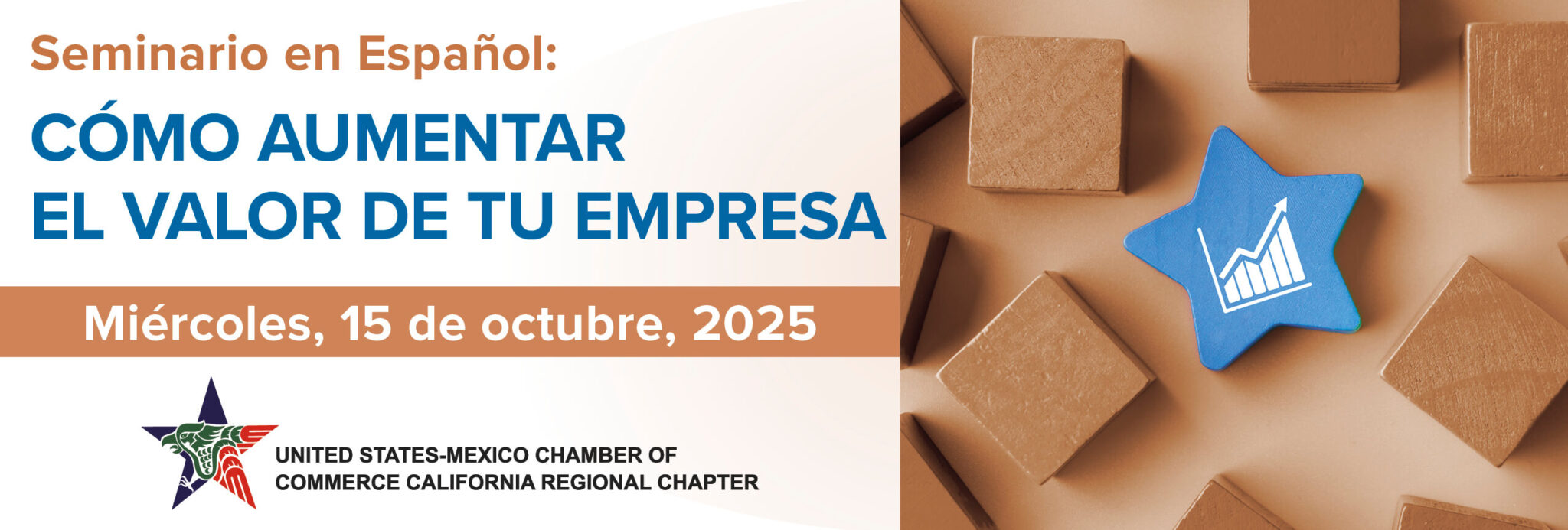 Cómo Aumentar el Valor de tu Empresa (Seminario en Espanol) - US-Mexico ...