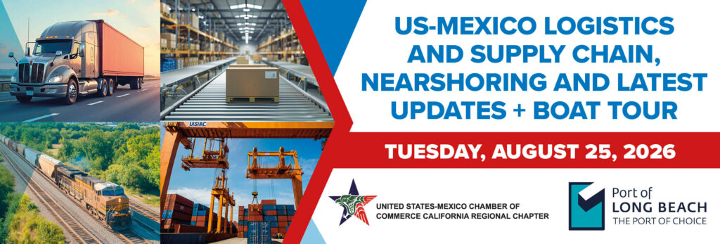 BOAT TOUR- US-Mexico Logistics and Supply Chain, Nearshoring and Latest Updates (Tuesday August 25) California Port Long Beach